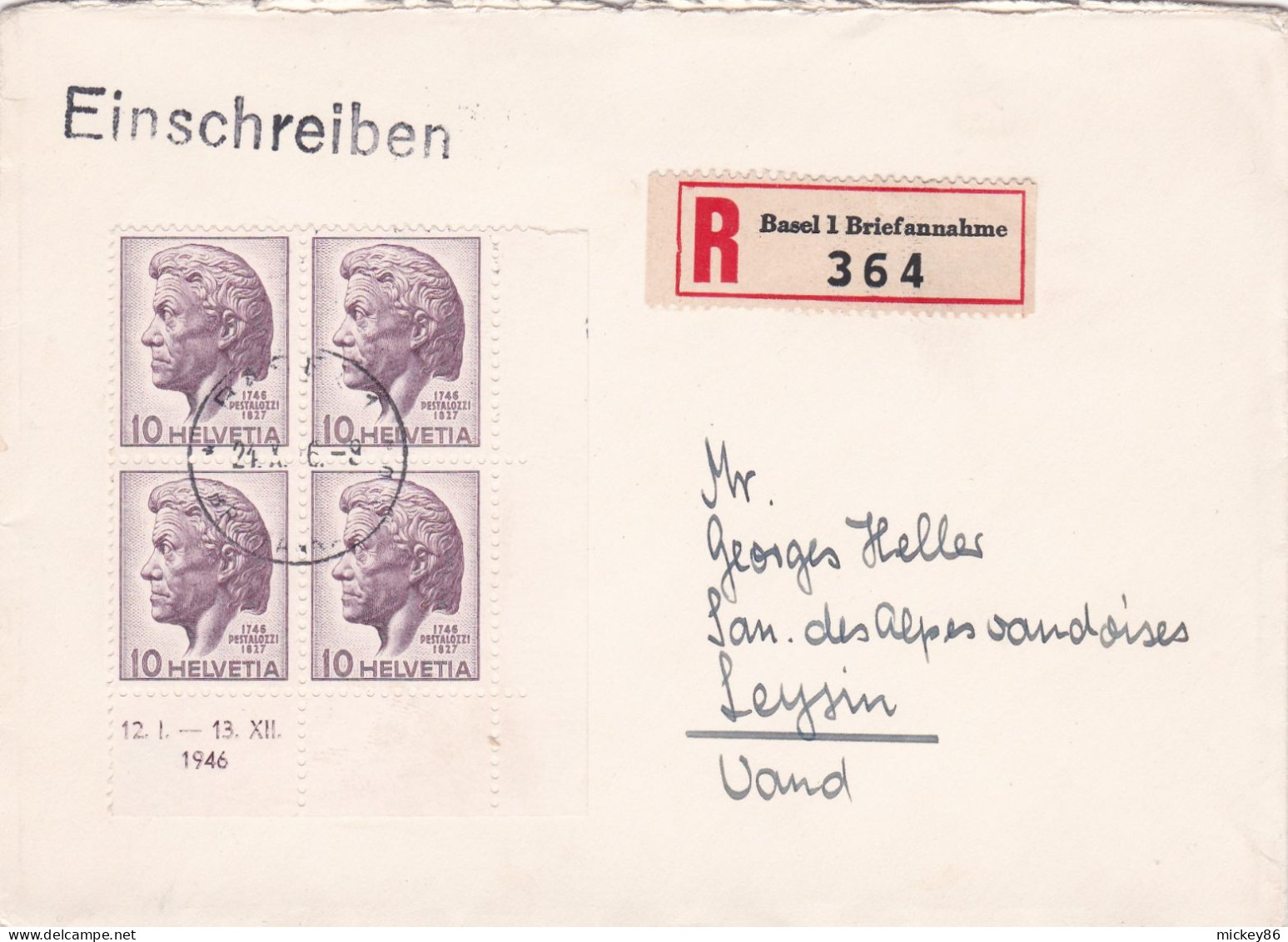 Suisse--1946--Lettre Recommandée BALE Pour LEYSIN -Vaud...timbres, Bloc De 4 Coin Daté Seul Sur Lettre ..  Beaux Cachets - Brieven En Documenten