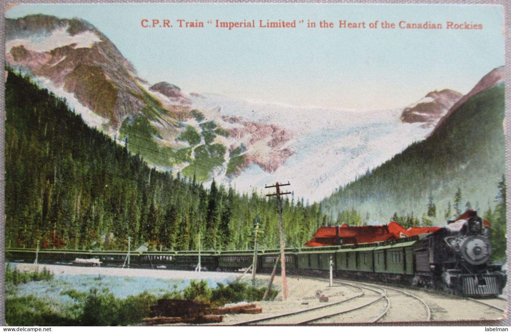 CANADA ROCKIES C.P.R TRAIN RAILWAY IMPERIAL LIMITED POSTCARD ANSICHTSKARTE CARTE POSTALE POSTKARTE CARTOLINA KARTE CARD - Cavan