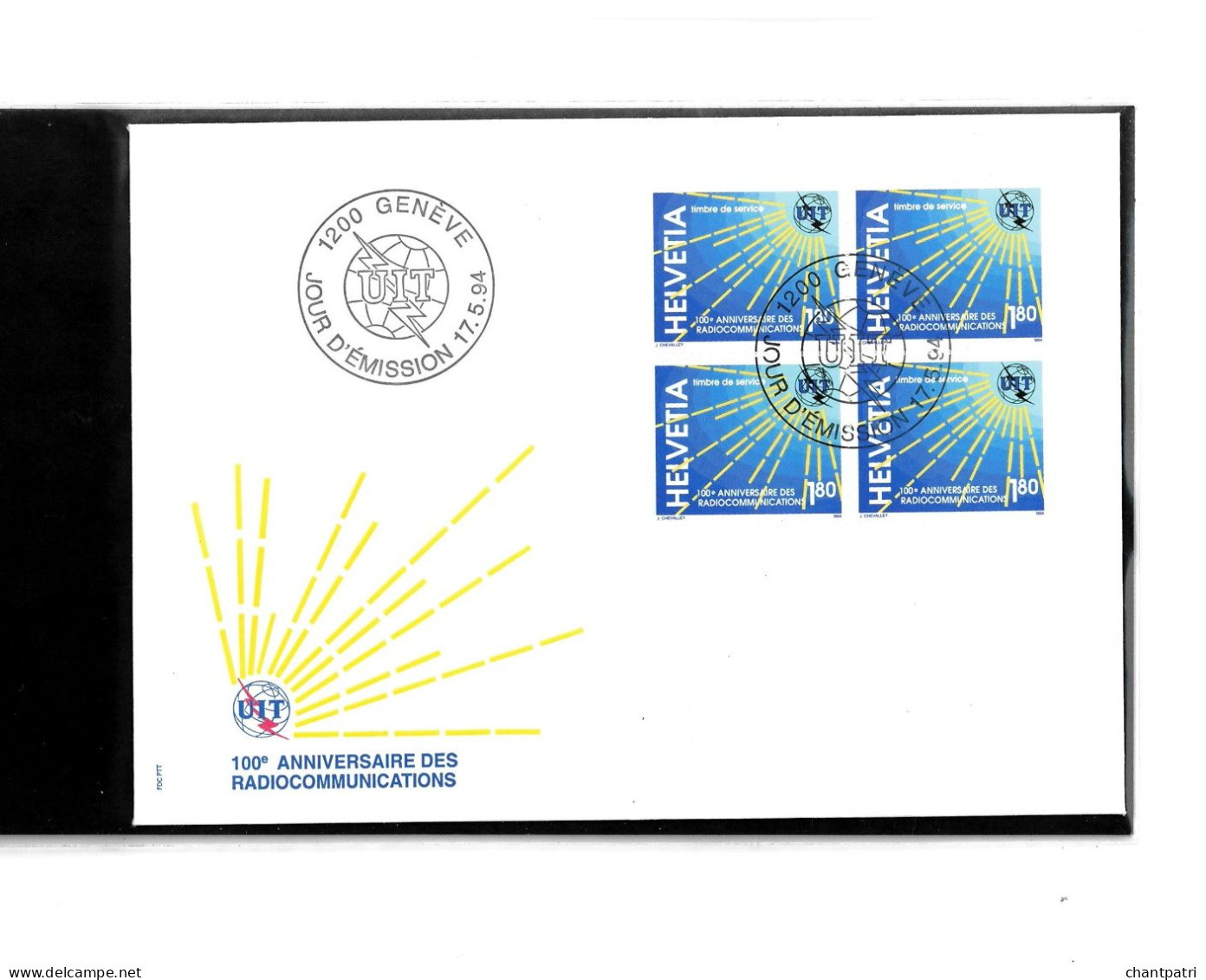 1200 Genève - Jour D'émission - 100e Anniversaire Des Radiocommunications - 17 05 1994 - Beli FDC 097 - Covers & Documents