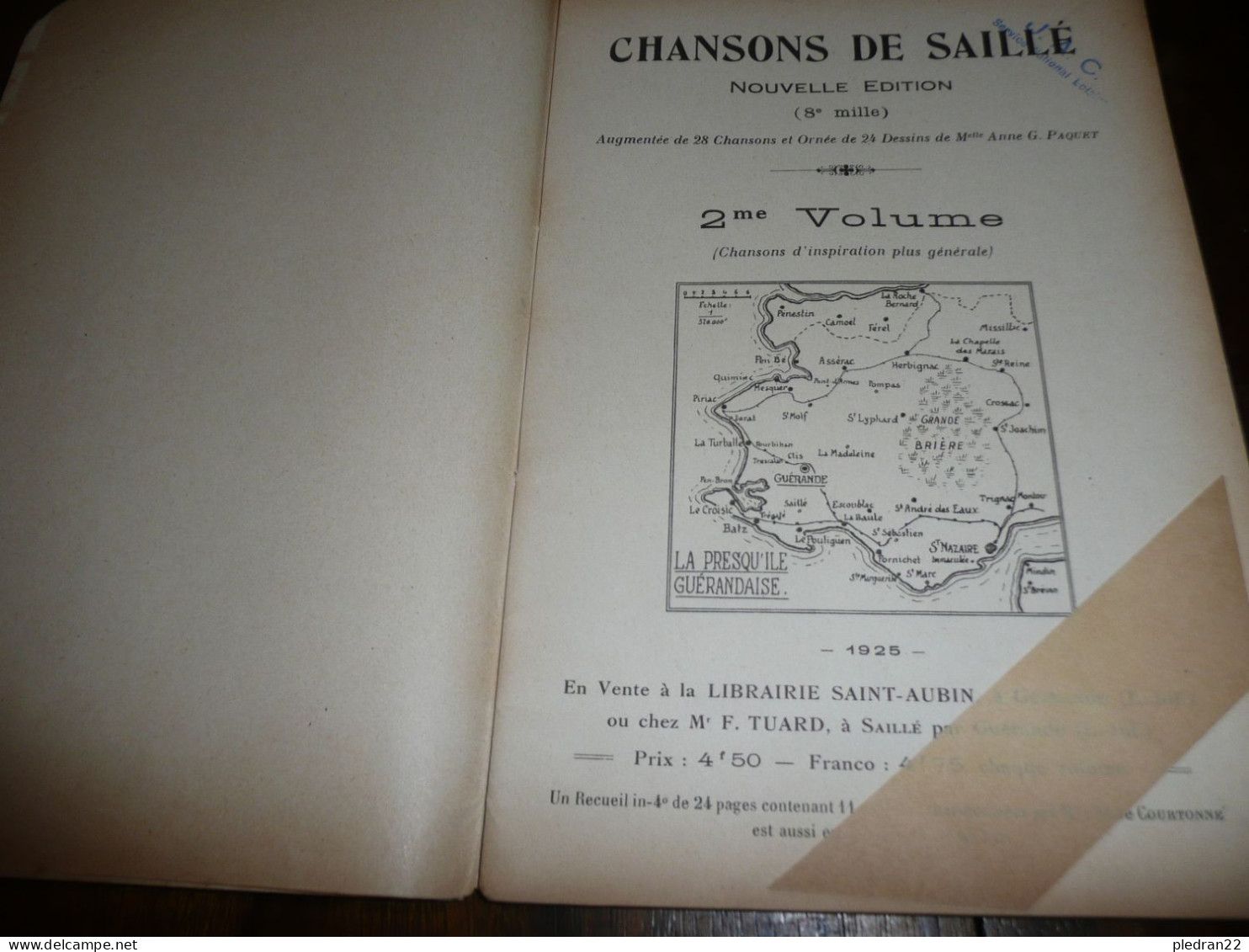 BRETAGNE LOIRE INFERIEURE ATLANTIQUE CHANSONS DE SAILLE GUERANDE BRIERE SEL PALUDIER NOUVELLE EDITION 2è VOLUME 1925 - Bretagne