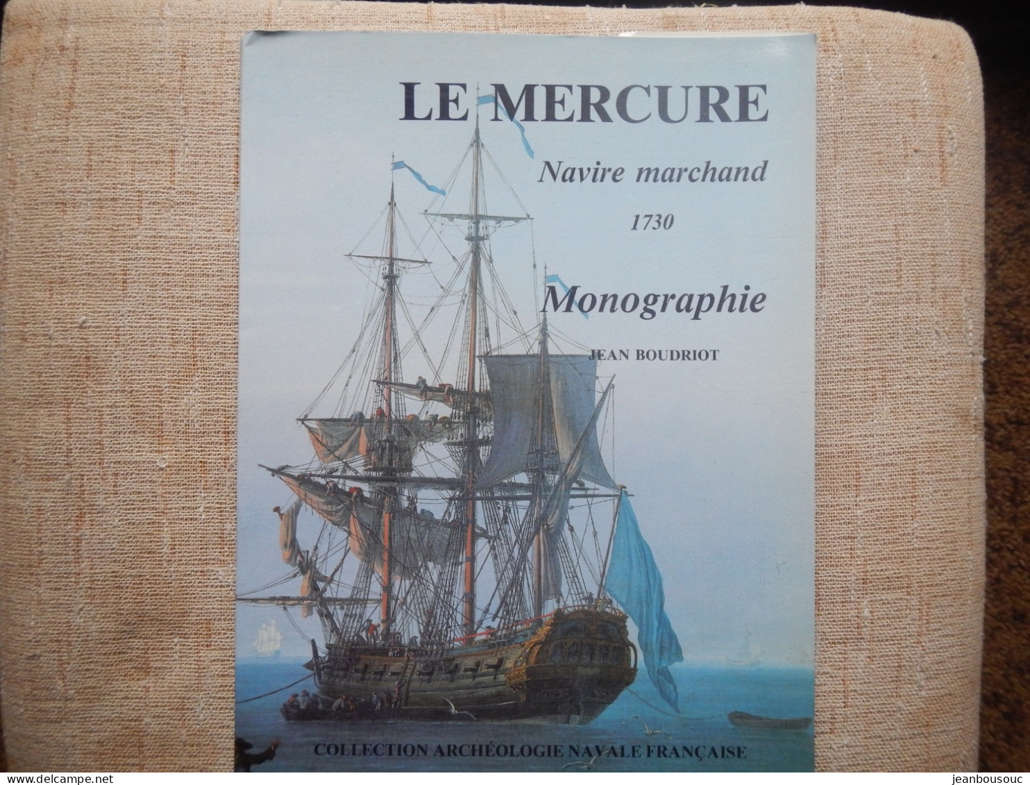 OUVRAGE LE MERCURE NAVIRE MARCHAND 1730 - Boats