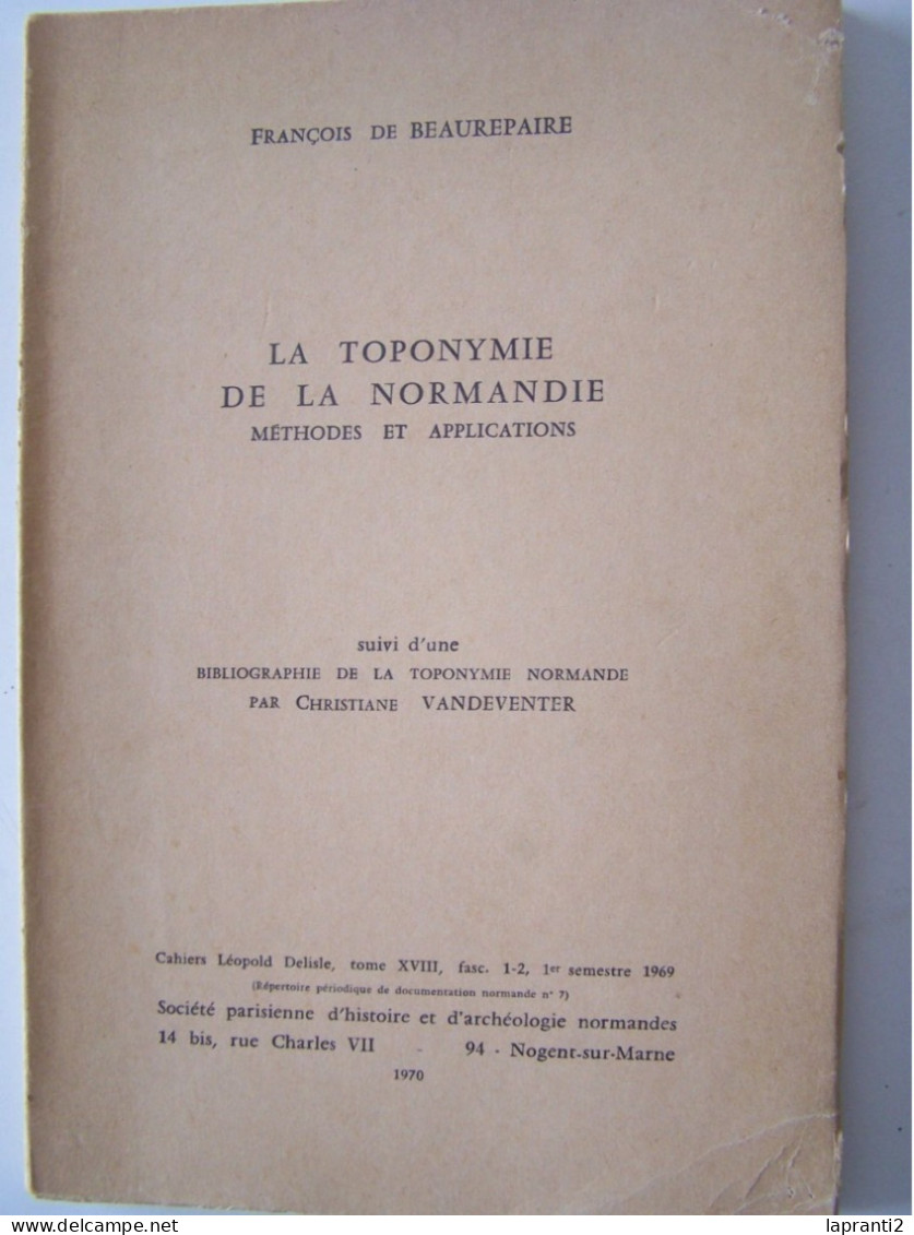 "LA TOPONYMIE DE LA NORMANDIE. METHODES ET APPLICATIONS". - Normandie