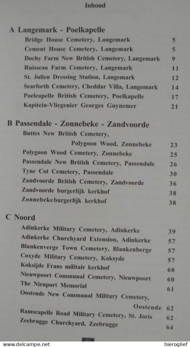 De Militaire Begraafplaatsen V W.O. I In  Vlaanderen Deel 6- Langemark Poelkapelle Passendale Zonnebeke Zandvoorde Noord - Guerre 1914-18