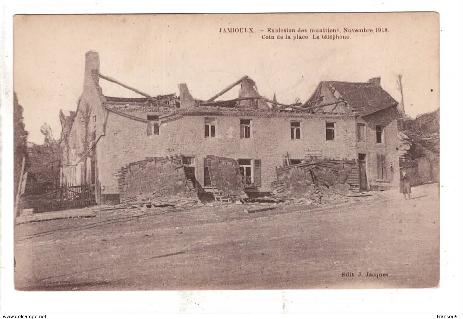 Jamioulx Explosion Des Munitions, Novembre 1918 - Coin De La Place. Le Téléphone - Ham-sur-Heure-Nalinnes