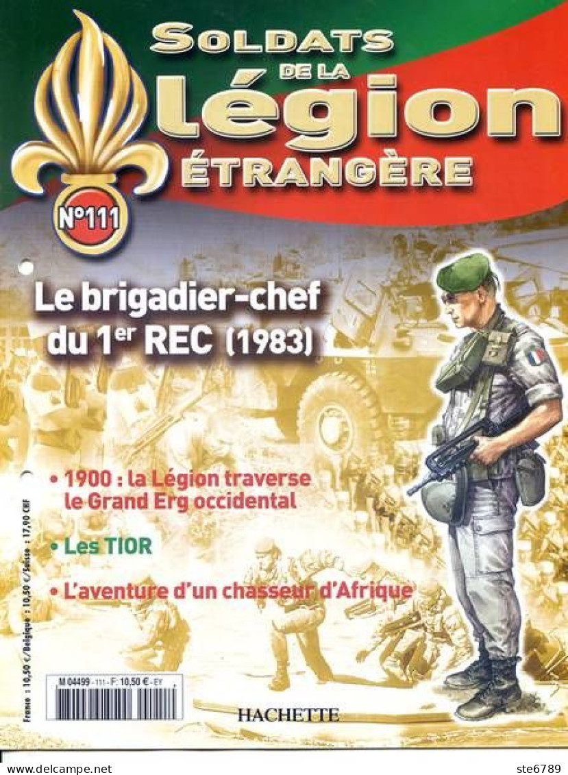 N° 111 Brigadier Chef 1° REC , 1900 Grand Erg  , Les TIOR , Chasseur D Afrique , Soldats Légion étrangère - Français