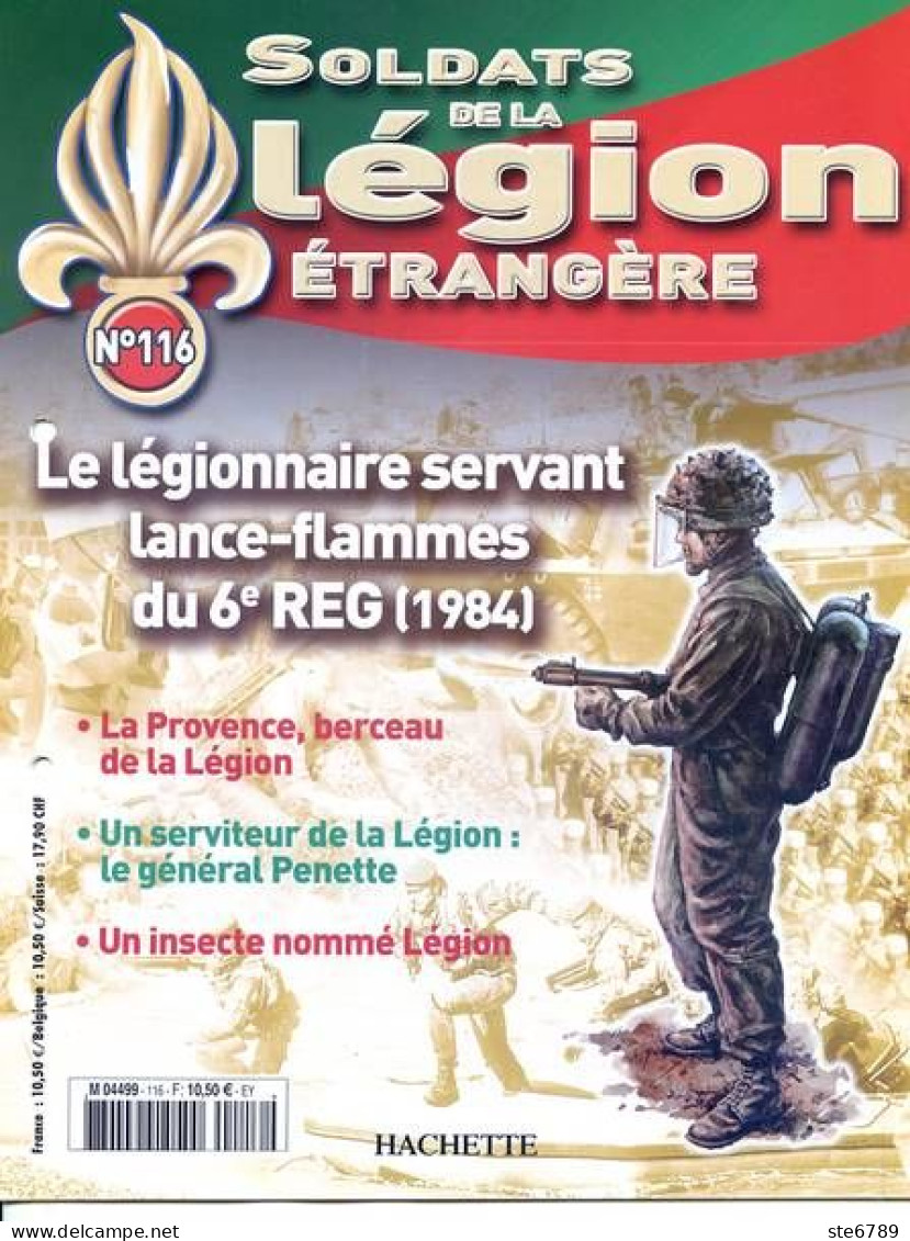 N° 116 Légionnaire Servant Lance Flammes 6° REG , Provence , Général Penette , Soldats Légion étrangère - Francés