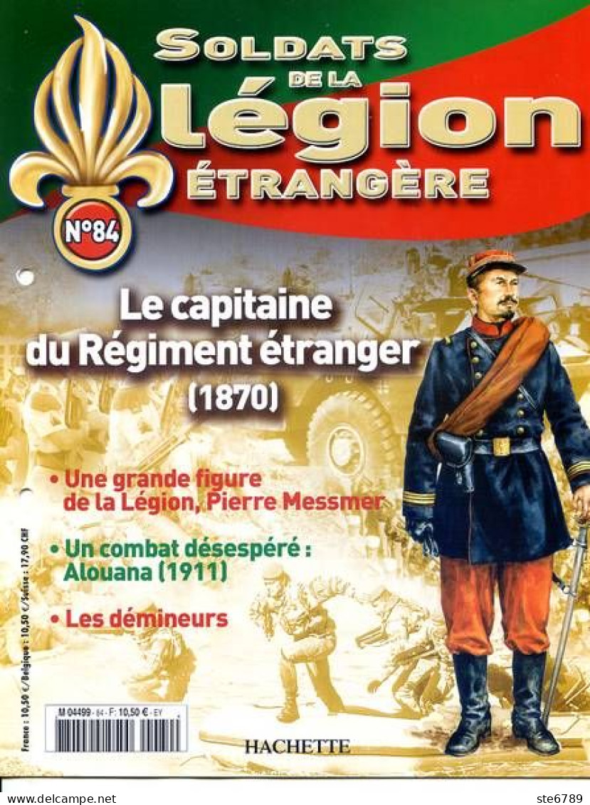 N° 84 Capitaine Regiment Etranger , Pierre Messmer , Alouana , Les Démineurs ,  Soldats Légion étrangère - Français