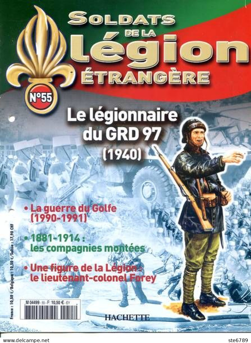 N° 55 Légionnaire GRD 97 , Guerre Golfe 1990 1991 , Compagnies Montées , Lt Colonel Forey ,  Soldats Légion étrangère - Français