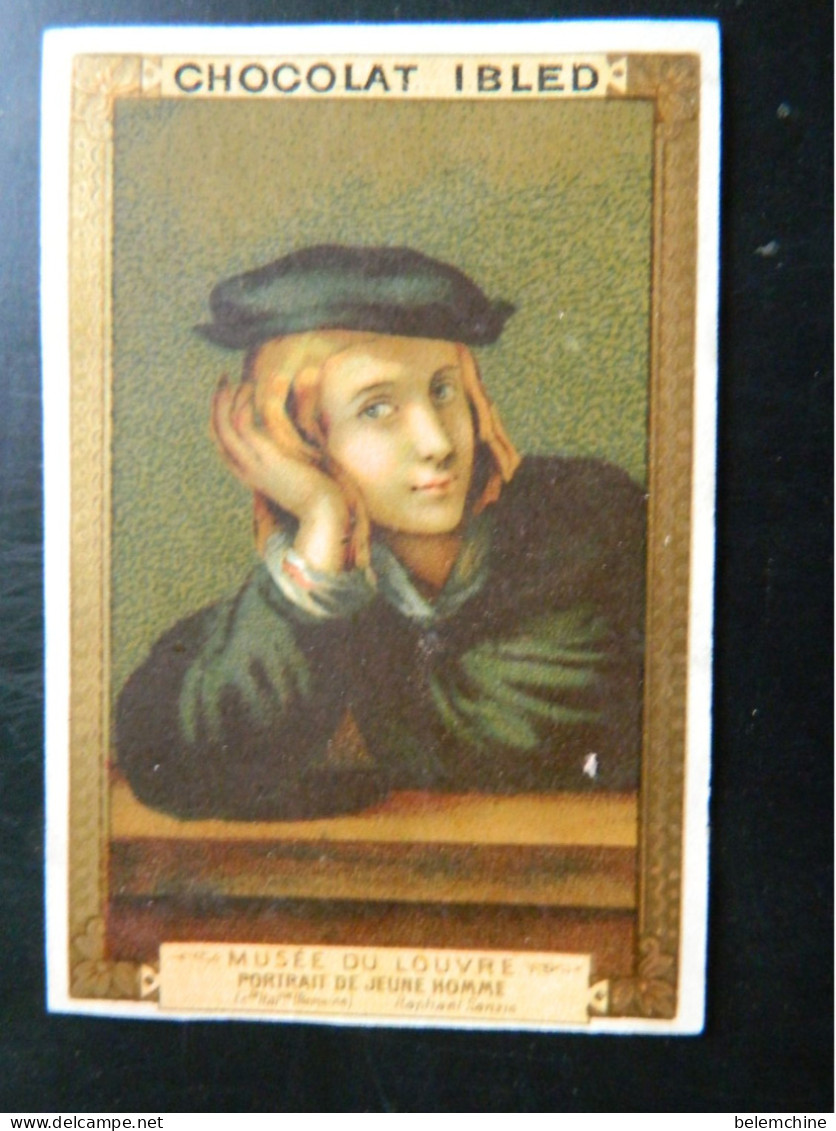 CHROMO  CHOCOLAT IBLED     ( 10,5  X 7   Cms)  MUSEE DU LOUVRE    PORTRAIT D'UN JEUNE HOMME - Ibled