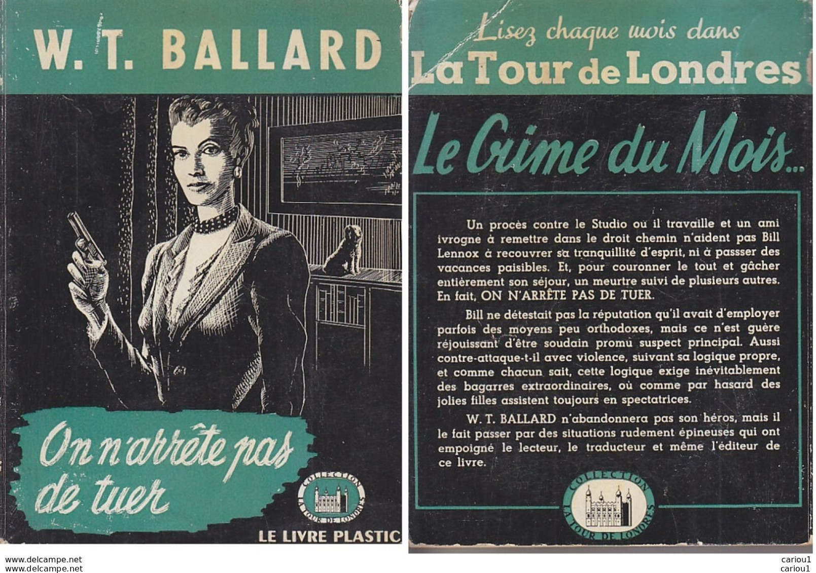 C1 W.T. BALLARD On N Arrete Pas De Tuer 1949 Murder Can T Stop BILL LENNOX Port Inclus France - Livre Plastic - La Tour De Londres