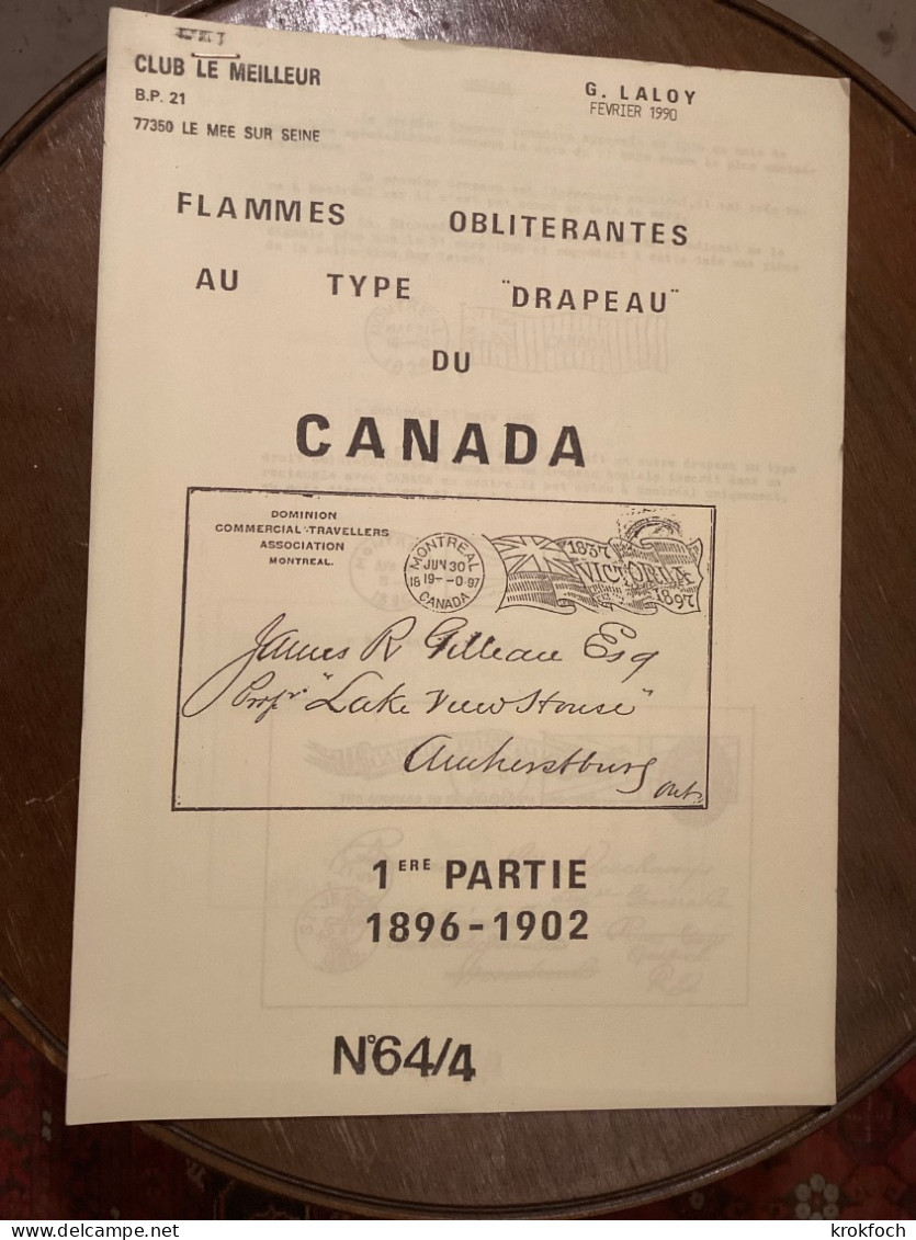 Catalogue Des Flammes Oblitérantes Au Type Drapeau Du Canada 1896-1902 - 26 Pages - Postgeschichte