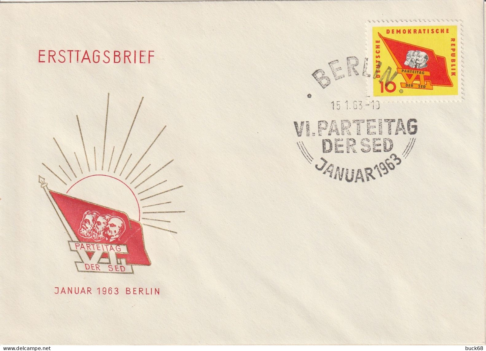 ALLEMAGNE GERMANY RDA DDR  648 FDC Ersttagbrief Parteitag Der SED 15.1.1963 - 1950-1970