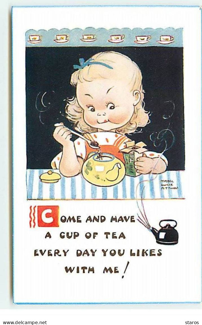Illustrateur - M.L. Attwell N°5230 - Come And Have A Cup Of Tea Every Day You Likes With Me ! - Attwell, M. L.