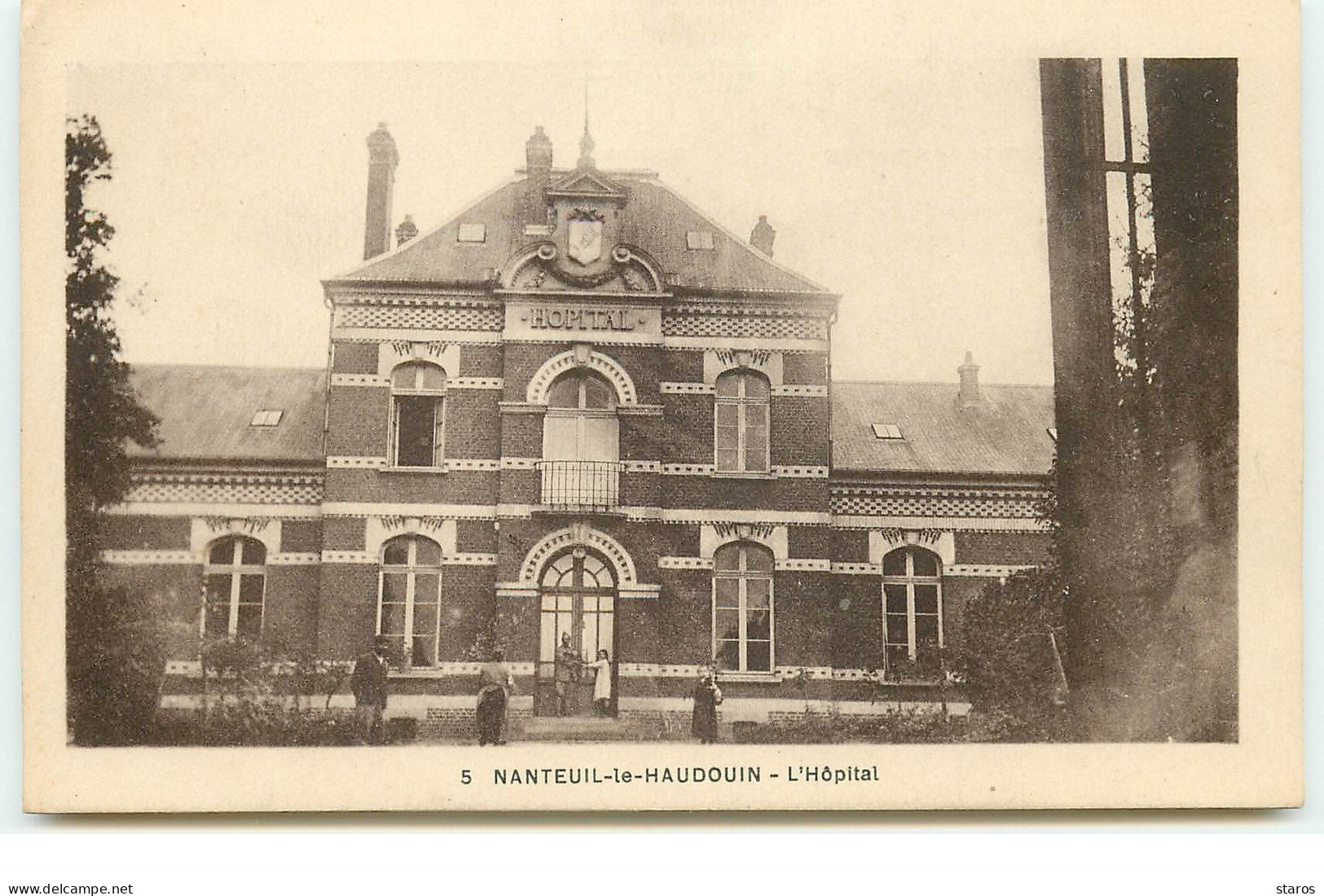 NANTEUIL-LE-HAUDOIN - L'Hôpital - Nanteuil-le-Haudouin