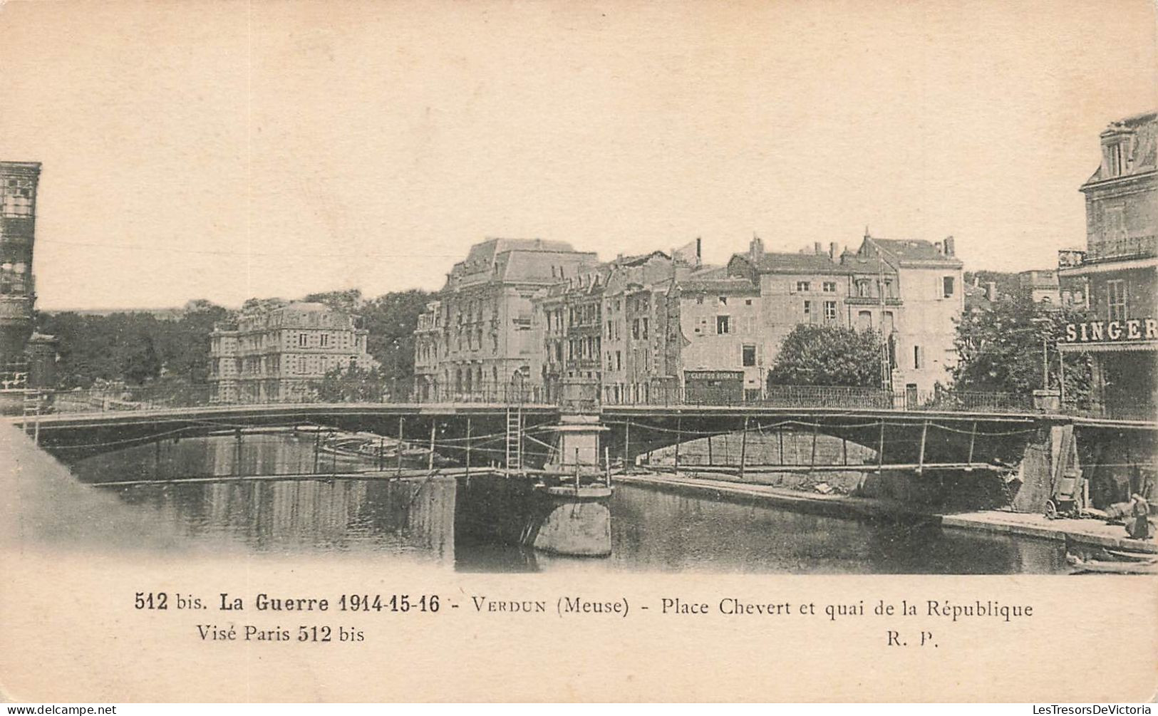 FRANCE - La Guerre 1914-15-16 - Verdun (Meuse) - Vue Sur Place Chevert Et Quai De La République - Carte Postale Ancienne - Verdun