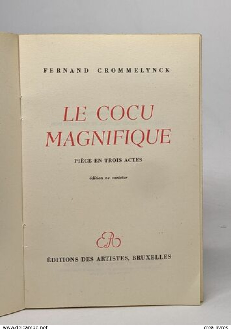 Le Cocu Magnifique - Auteurs Français