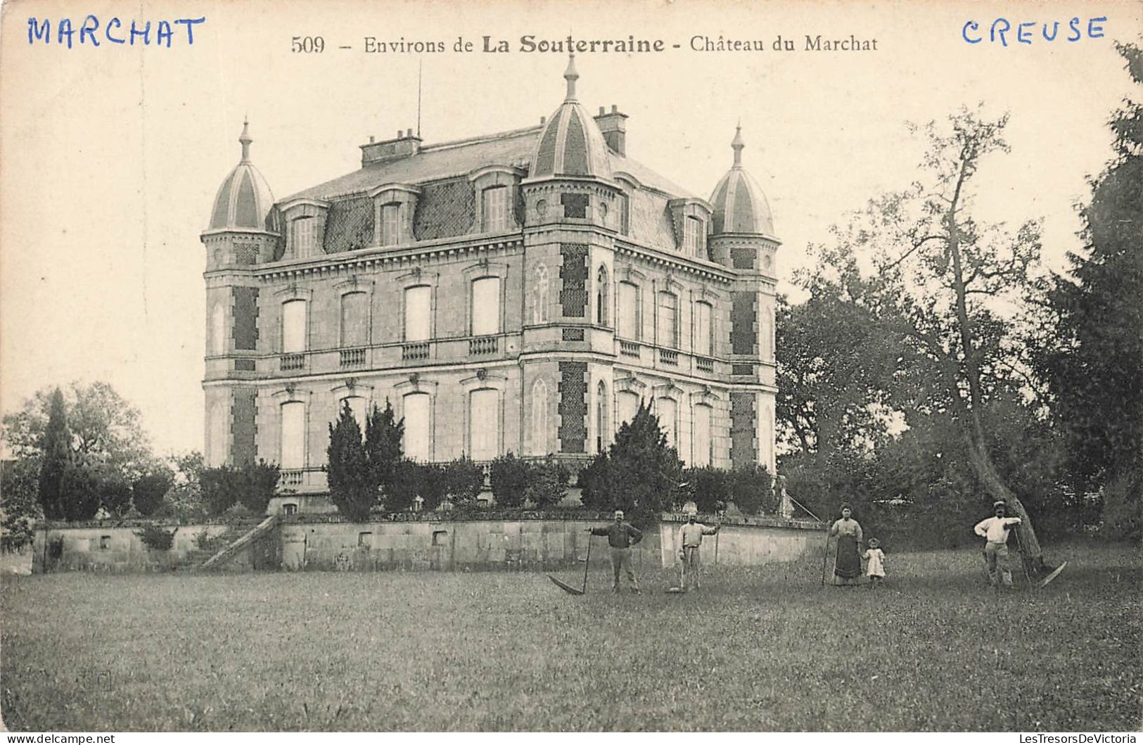 FRANCE - Environs De La Souterraine - Vue Générale Du Château Du Marchat - Carte Postale Ancienne - La Souterraine