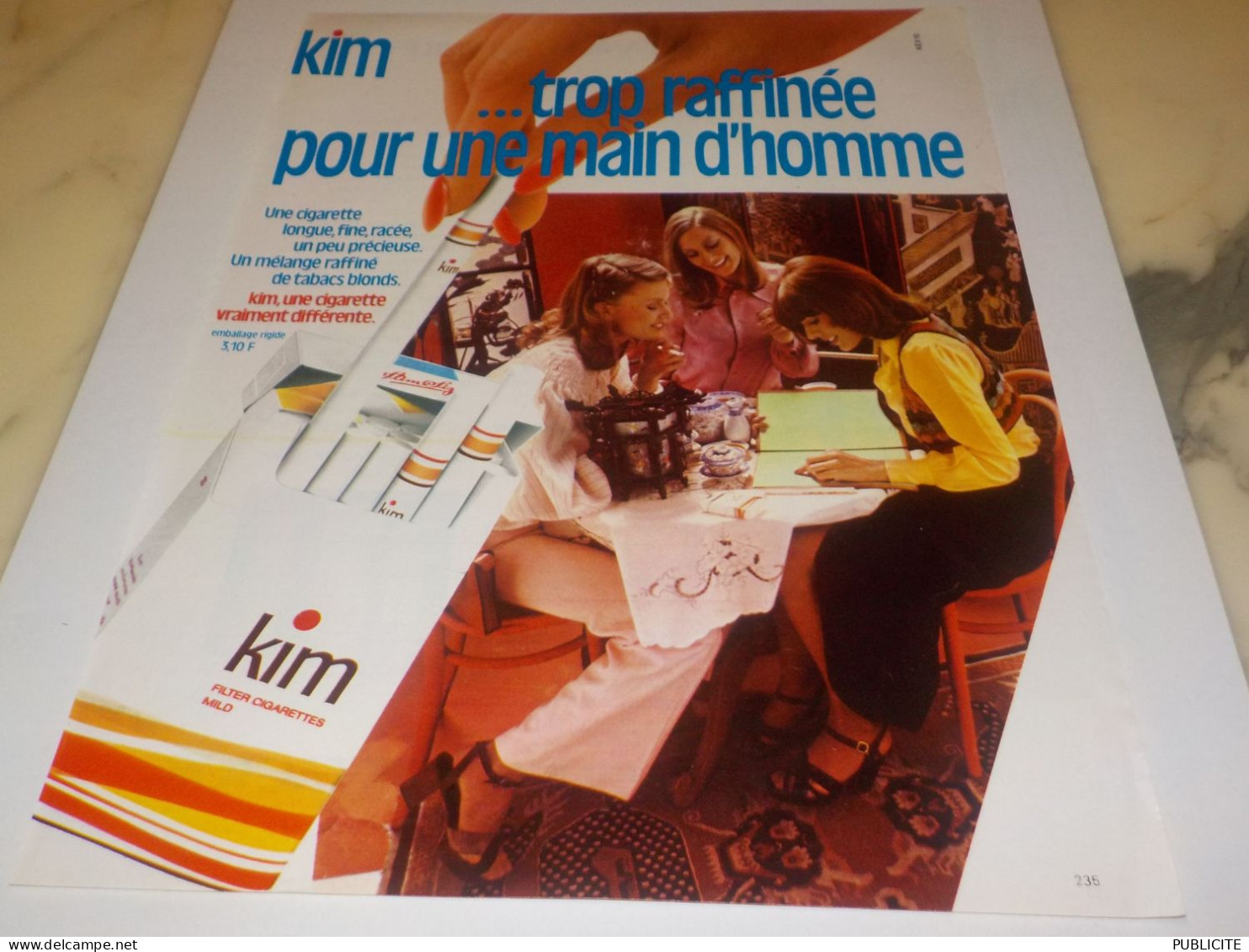 ANCIENNE PUBLICITE  TROP RAFFINEE POUR UN HOMME CIGARETTE KIM  1975 - Other & Unclassified