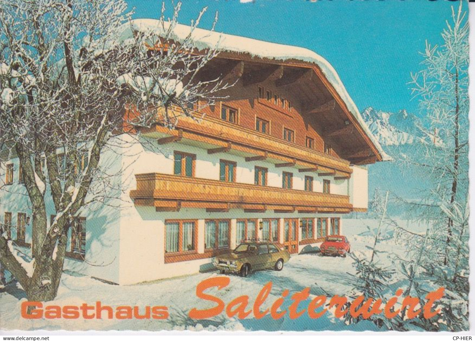 AUTRICHE  - SAALFELDEN - GASTHAUS SALITERWIRT - CHALET HOTEL - AUTOMOBILE - FAMILLE KAINDL - Saalfelden