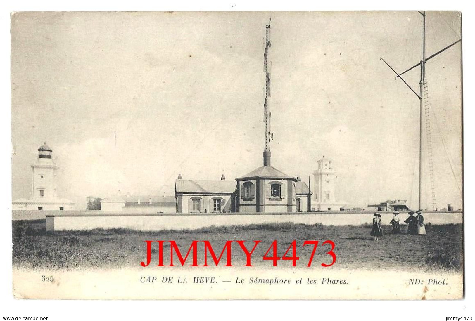 CPA - CAP DE LA HEVE - Le Sémaphore Et Les Phares - N° 325 - ND Phot. - Cap De La Hève