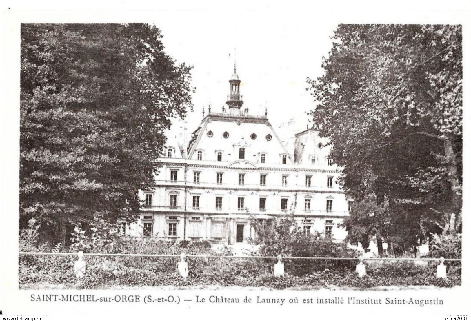Saint Michel Sur Orge. Le Chateau De Launay , Institut Saint Augustin. - Saint Michel Sur Orge