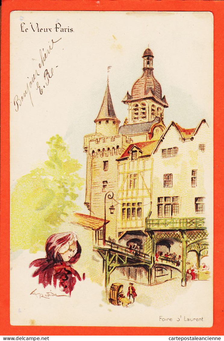 30798 / Le VIEUX PARIS Foire SAINT-LAURENT St Illustration Albert ROBIDA 1901 à Marie-Thérèse FISCHER Rougemont-Chateau - Robida
