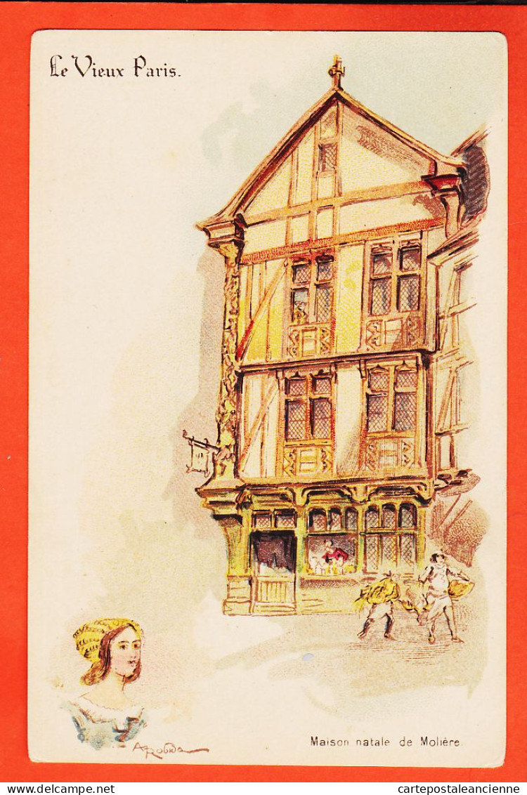 30799 / Le VIEUX PARIS Maison Natale De MOLIERE Actuel 96 Rue Saint-Honoré 75001 Illustration Albert ROBIDA 1900s - Robida