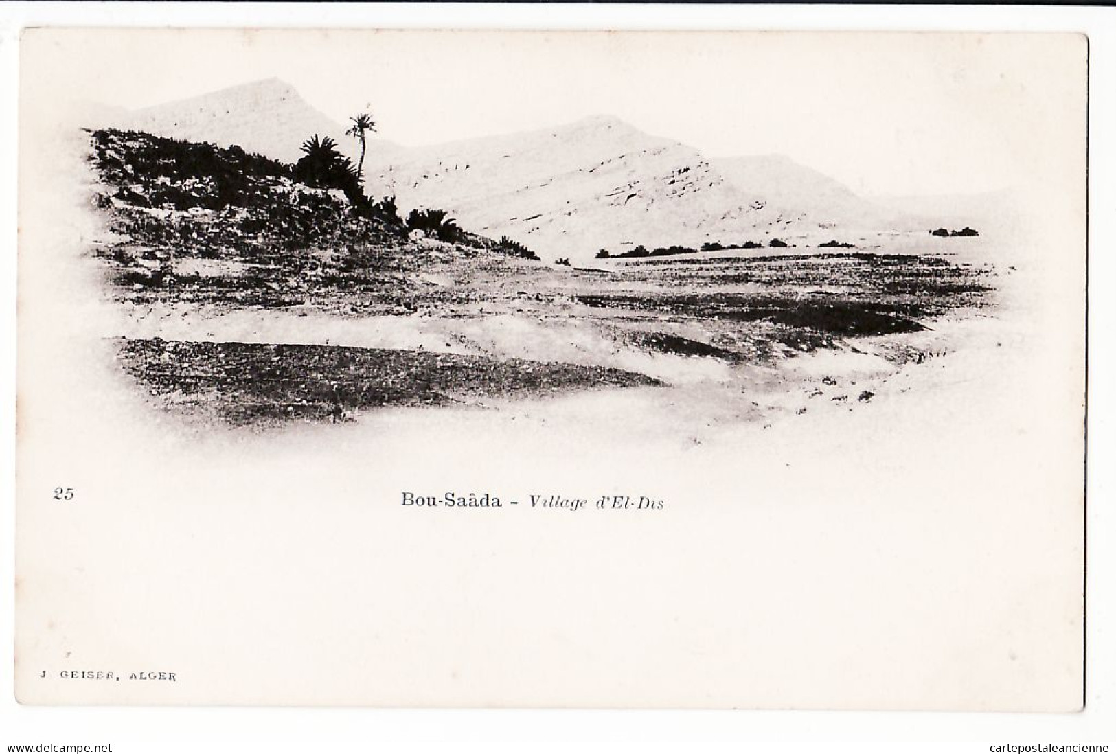 30790 / ⭐ ◉ Algerie Village EL DIS BOU SAADA Boussada Commune WILAYA M'SILA 1890s GEISER 25 Algeria Algerien Argelia - M'Sila