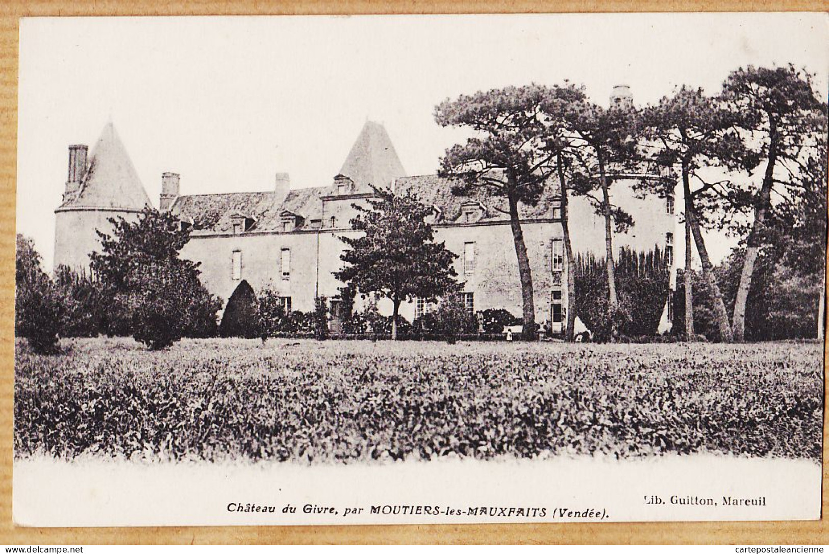 30621 / Peu Commun MOUTIERS-les-MAUXFAITS 85-Vendée Château Du GIVRE 1910s Lib. GUITTON Mareuil - Moutiers Les Mauxfaits