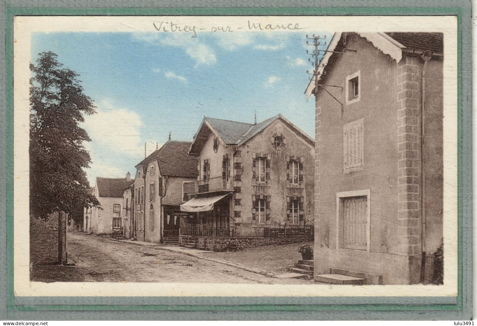 CPA - VITREY-sur-MANCE (70) - Aspect Du Quartier Du Café Du Chalet Dans Les Années 30 - Carte Colorisée - Vitrey-sur-Mance