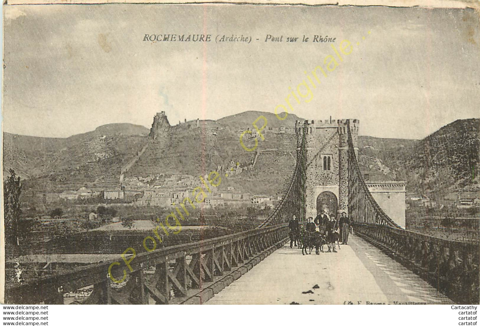 07.  ROCHEMAURE .  Pont Sur Le Rhône . CPA Animée . - Rochemaure