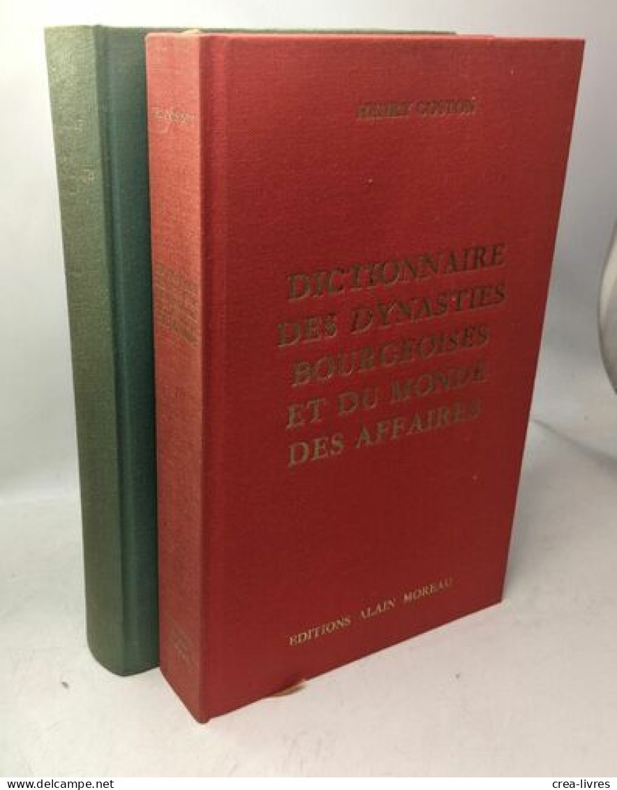 Dictionnaire Des Dynasties Bourgeoises Et Du Monde Des Affaires + Dictionnaire Des 10 000 Dirigeants Politiques Français - Dictionnaires