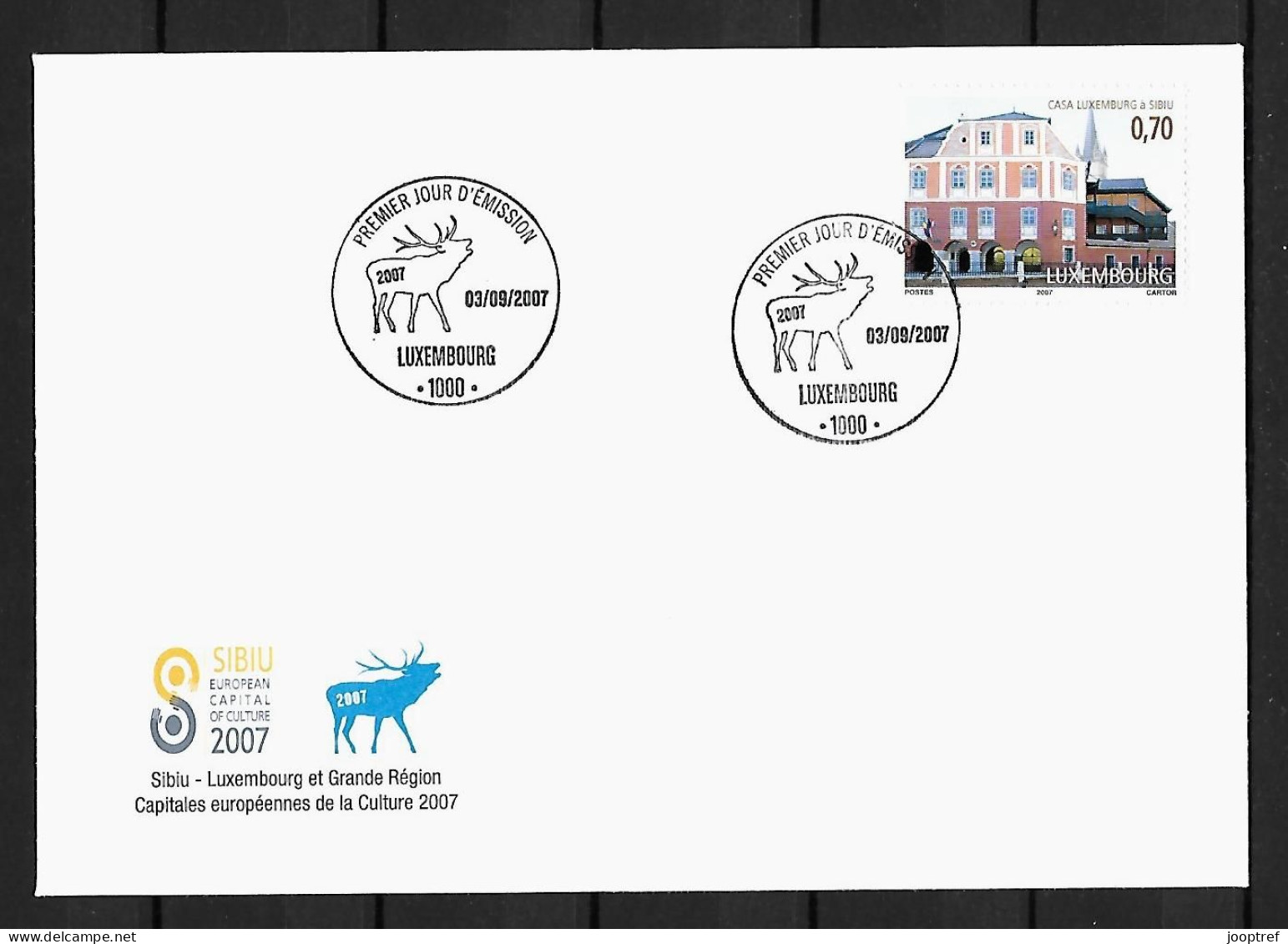 2007 Joint Luxembourg And Romania, FDC LUXEMBOURG WTH STAMP: European Culture Capitals - Emissions Communes