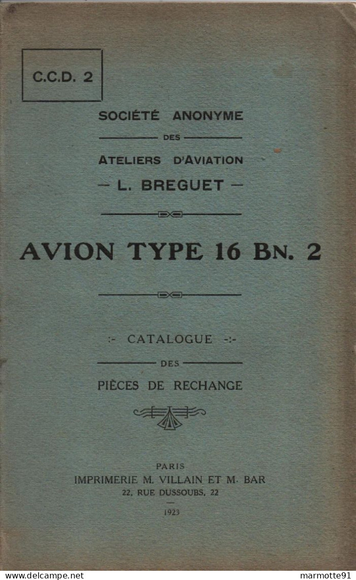 NOTICE ATELIERS AVIATION BREGUET AVION TYPE 16 BN. 2 NOMENCLATURE PIECES DE RECHANGE  1923 - Flugzeuge