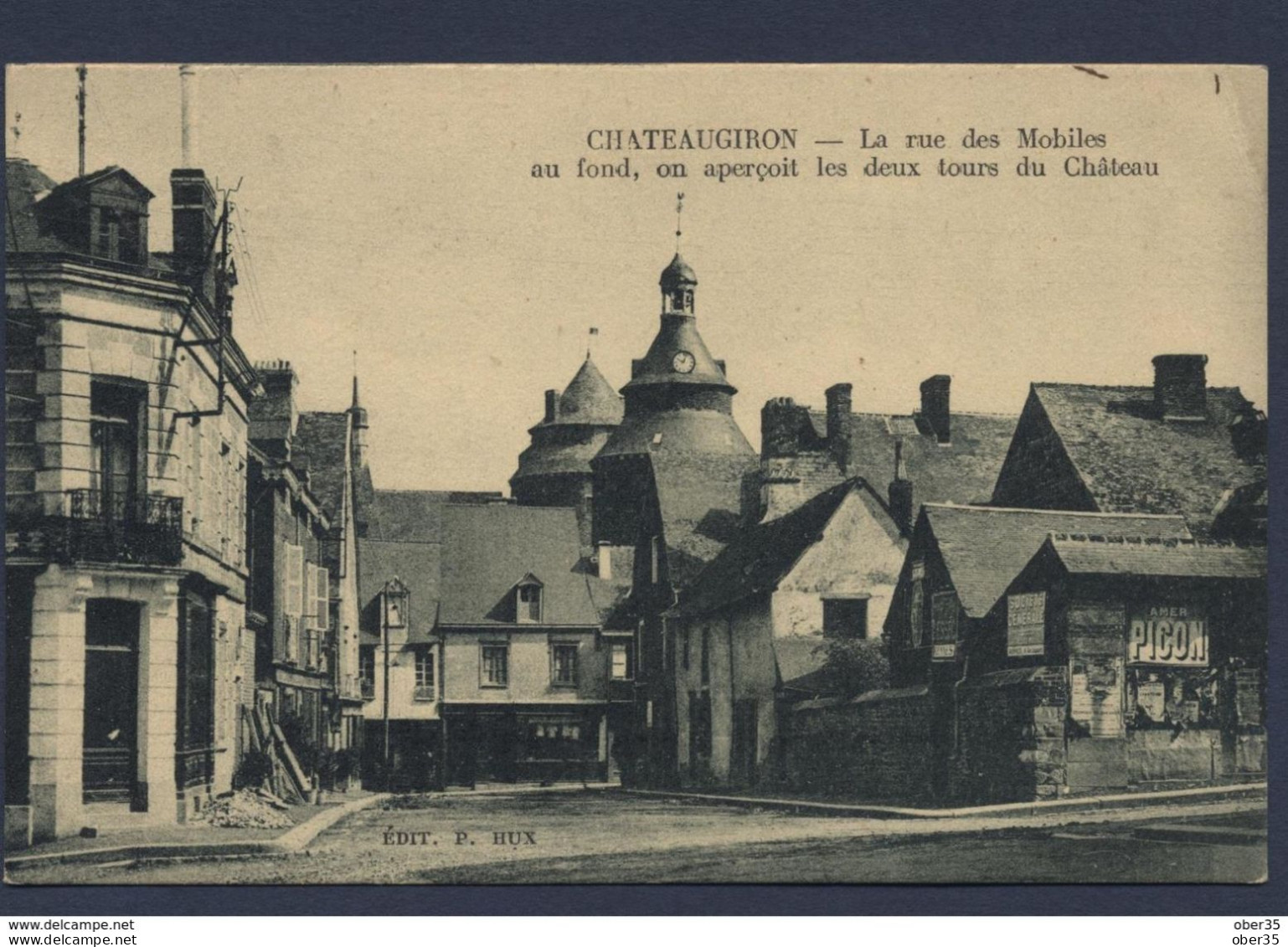 Chateaugiron La Rue Des Mobiles, Au Fond ,on Aperçoit Les Deux Tours Du Château - Châteaugiron