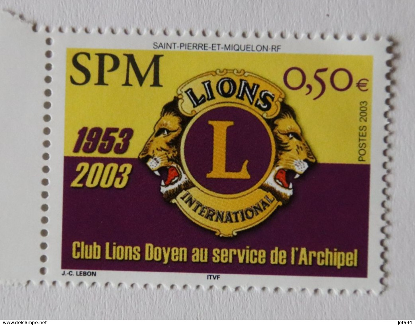 SPM 2003 Anniversaire Du Lion's Club YT 808 Neuf - Unused Stamps