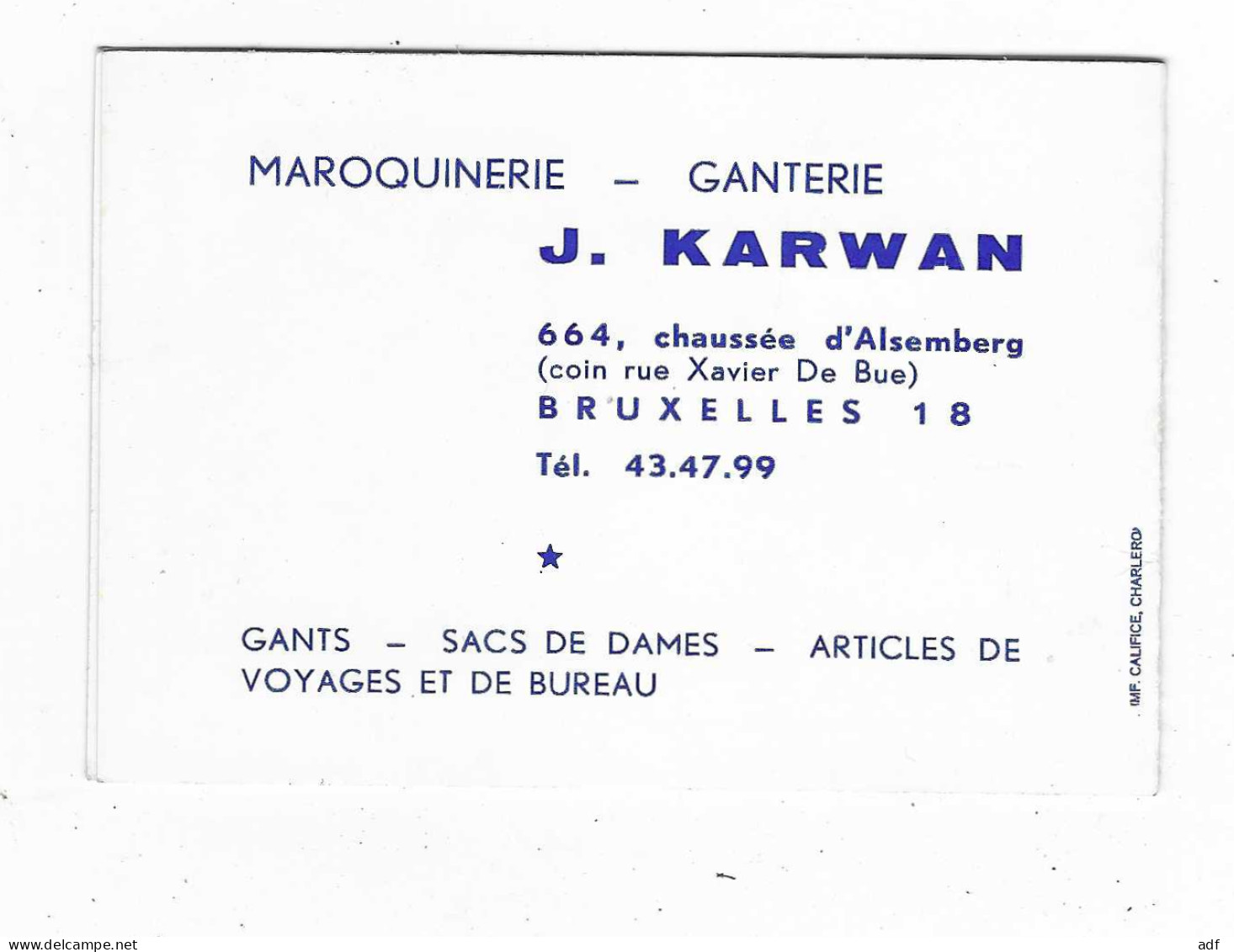 ANCIEN PETIT CALENDRIER PUB PUBLICITAIRE MAROQUINERIE GANTERIE KARWAN, CHAUSSEE D'ALSEMBERG, BRUXELLES, GANTS, SACS - Petit Format : 1961-70