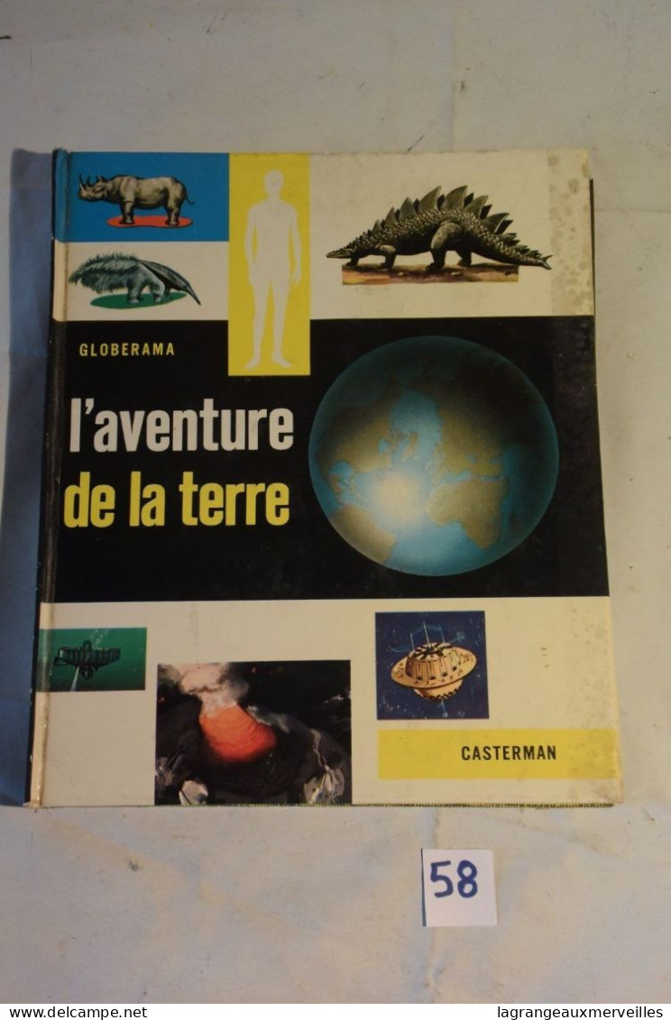 C58 Livre L'Aventure De La Terre Casterman - Casterman