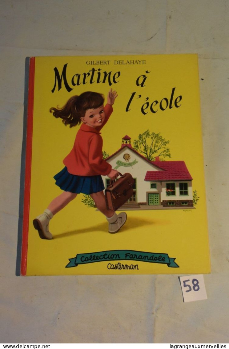 C58 Bande Dessinée Martine à L'école Casterman 1957 - Casterman