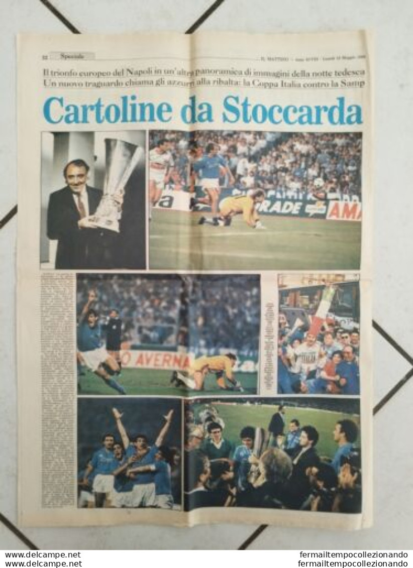 Br Giornale  Il Mattino E' Qui La Festa Coppa Uefa Maradona Careca 1989 - Livres