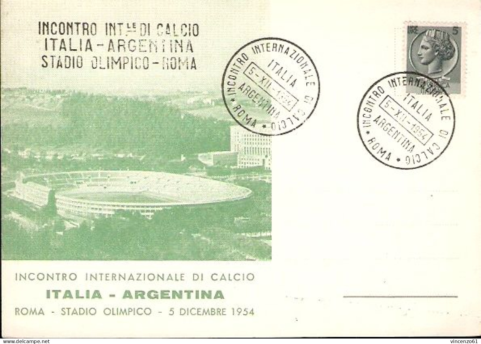 INCONTRO ITALIA ARGENTINA 1954 CON ANNULLO SPECIALE - Club Mitici