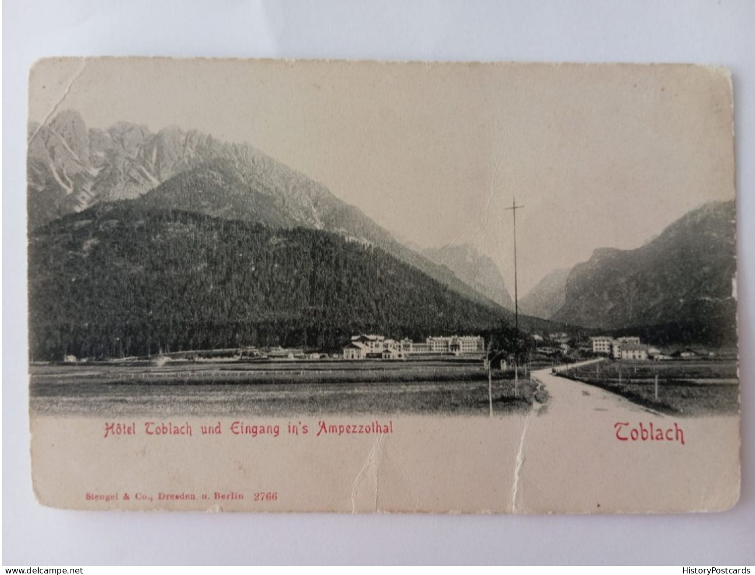 Toblach, Hotel Toblach U. Eingang In'sAmpezzothal, Pustertal, 1910 - Bolzano