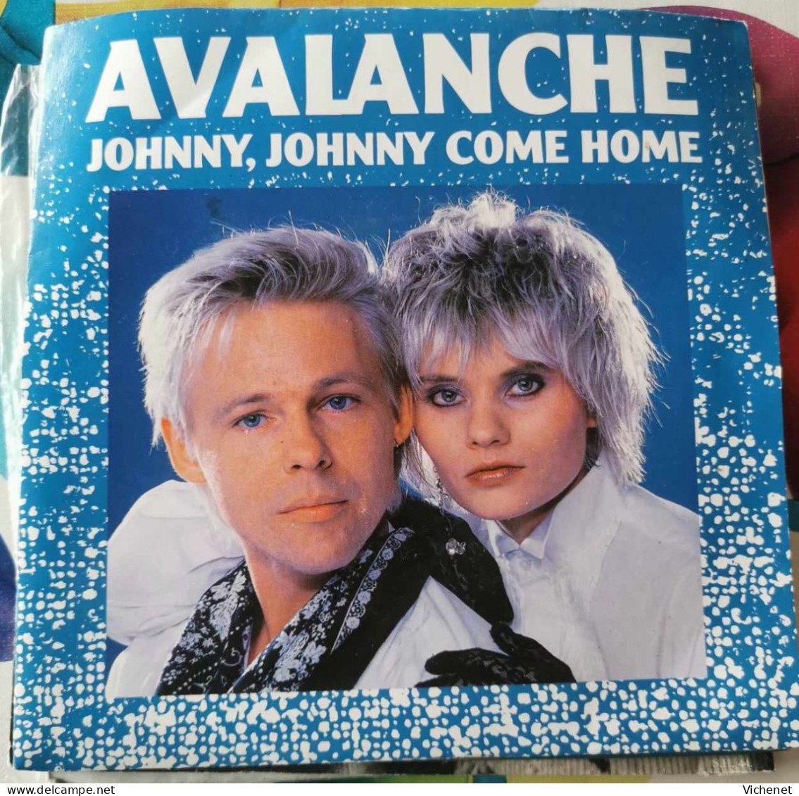 Avalanche – Johnny, Johnny Come Home- 45T - Dance, Techno En House