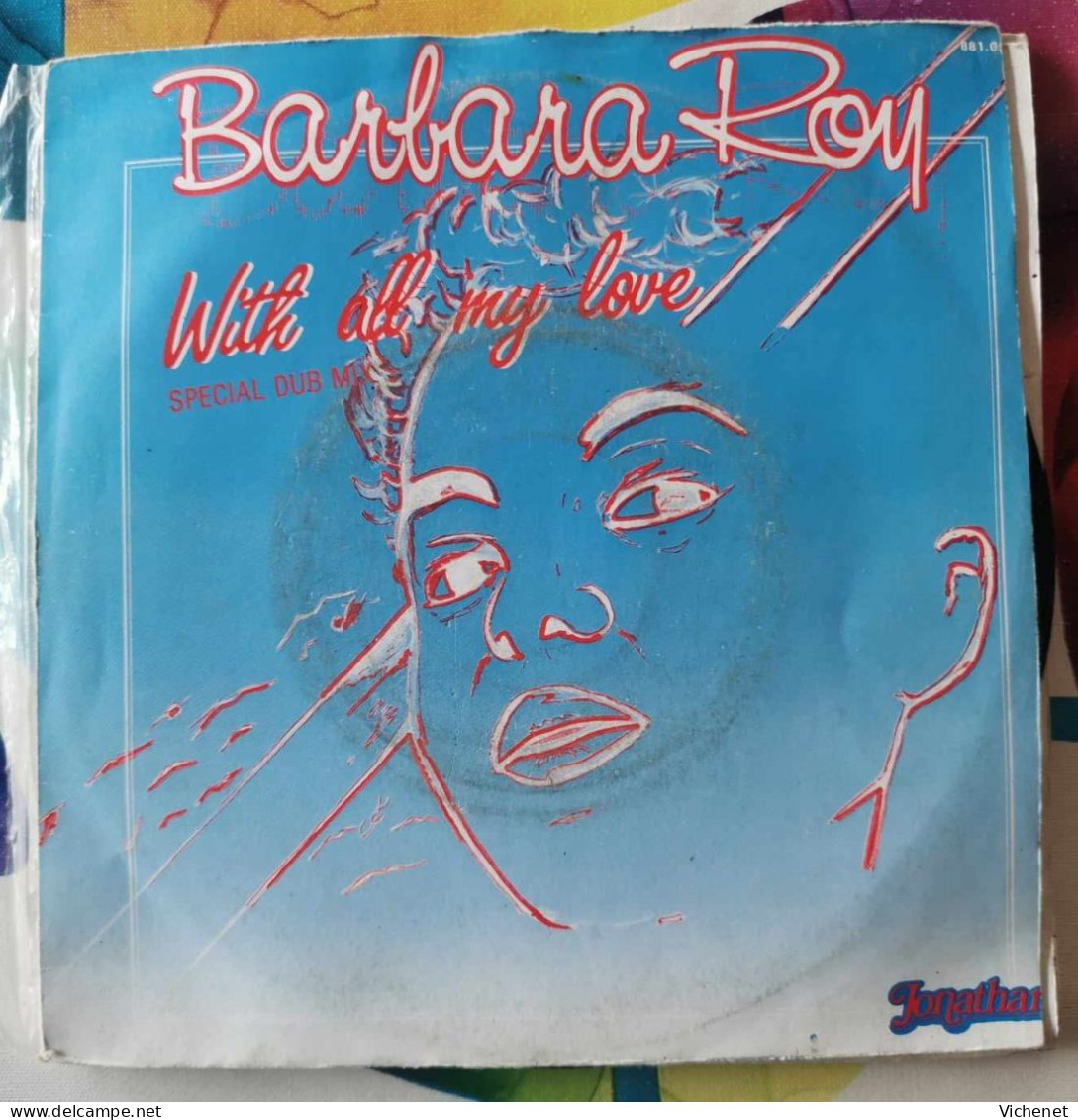 Barbara Roy – With All My Love (Special Dub Mix) - 45T - Soul - R&B