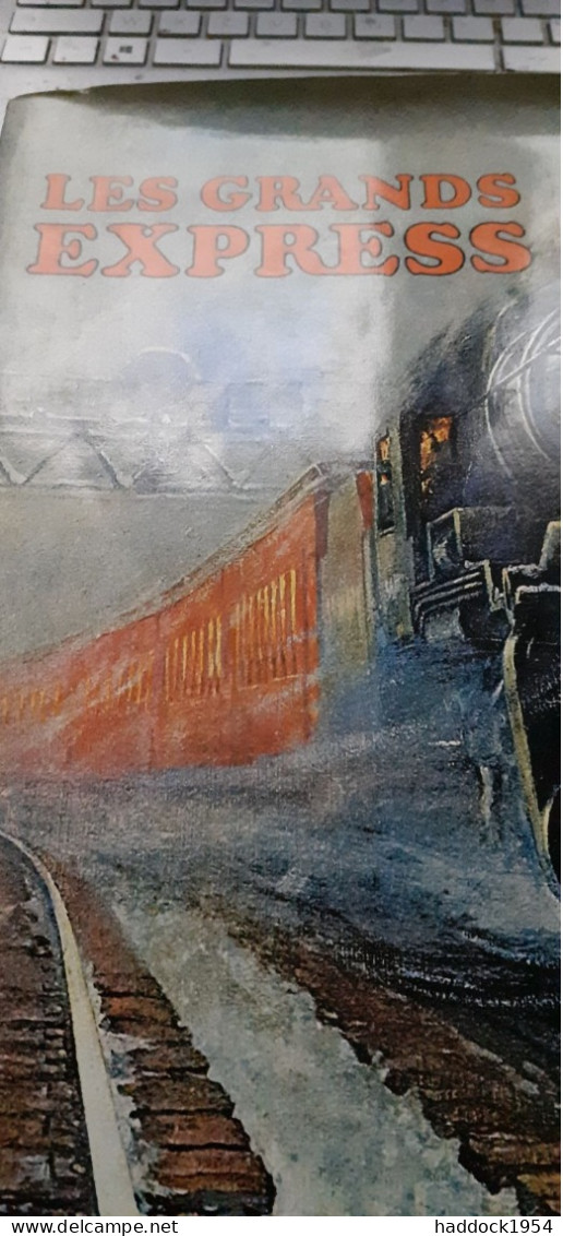 Les Grands Express Bryan MORGAN éditions Princesse 1973 - Railway & Tramway