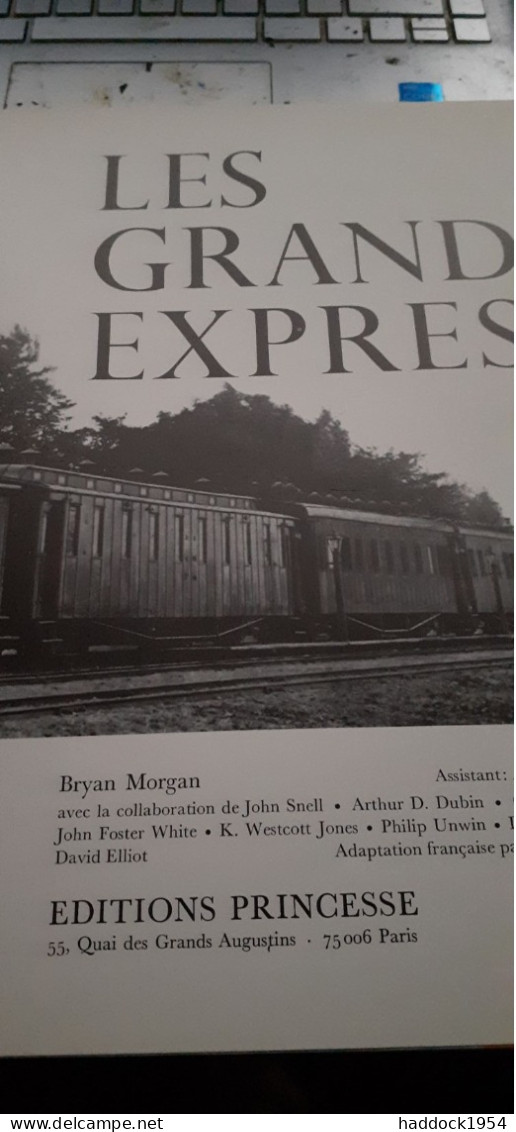 Les Grands Express Bryan MORGAN éditions Princesse 1973 - Railway & Tramway