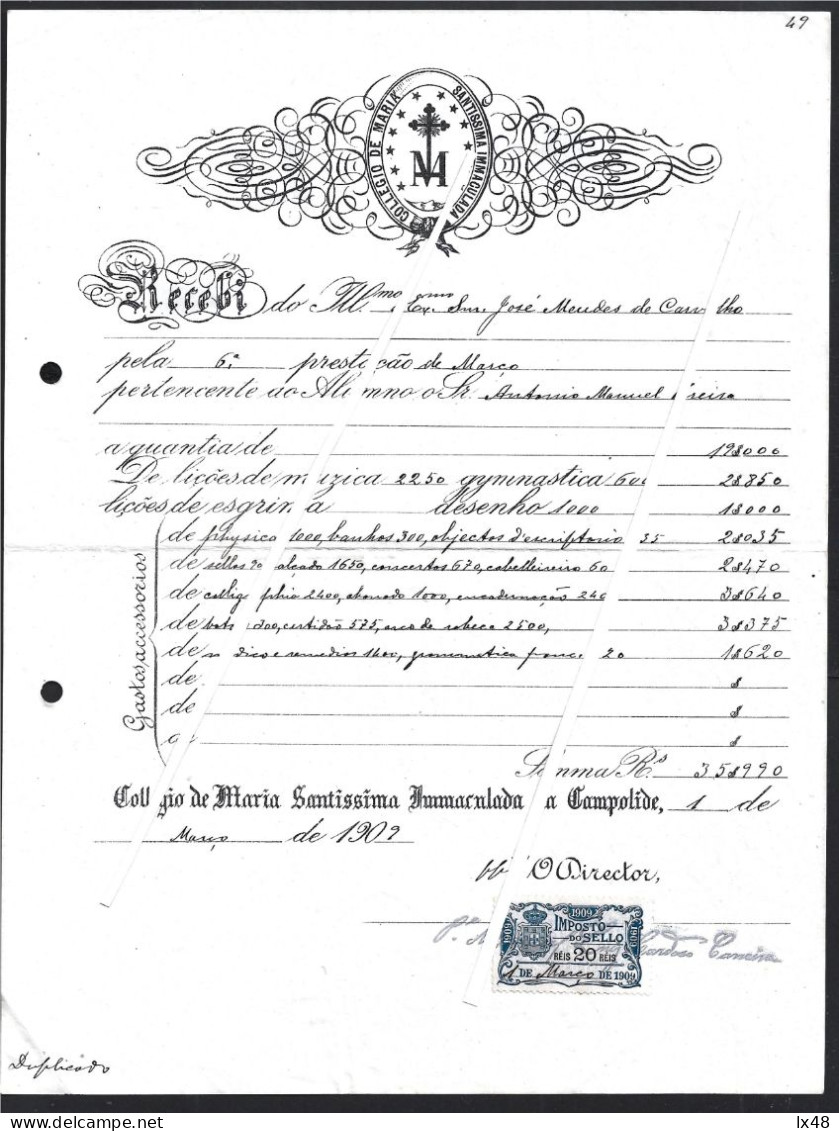 Receipt Colégio De Campolide, Lisboa From Year 1909. Stamp Tax Of 20 Réis. D. Manuel II. Recibo Do Colégio De Maria - Portogallo