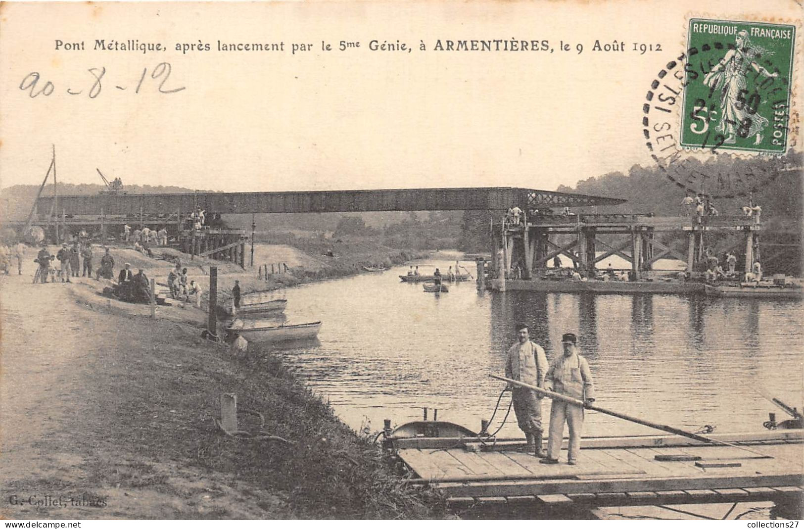 59-ARMENTIERES- 2 CARTES -  PONT METALLIQUE APRES LANCEMENT PAR LE 5me GENIS LE 9 AOUT 1912 - Armentieres