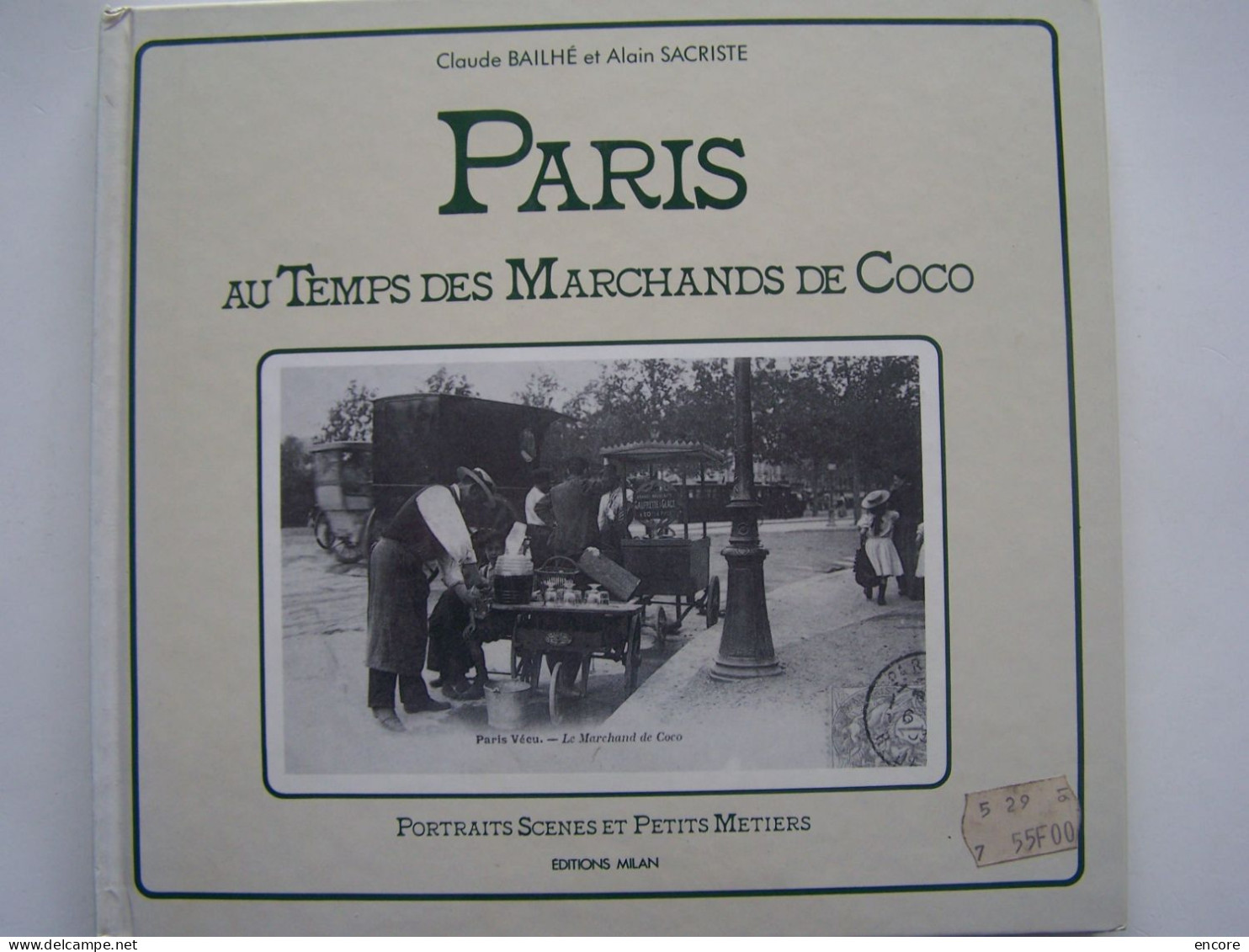 PARIS. "AU TEMPS DES MARCHANDS DE COCO"   100_2945 - Parijs