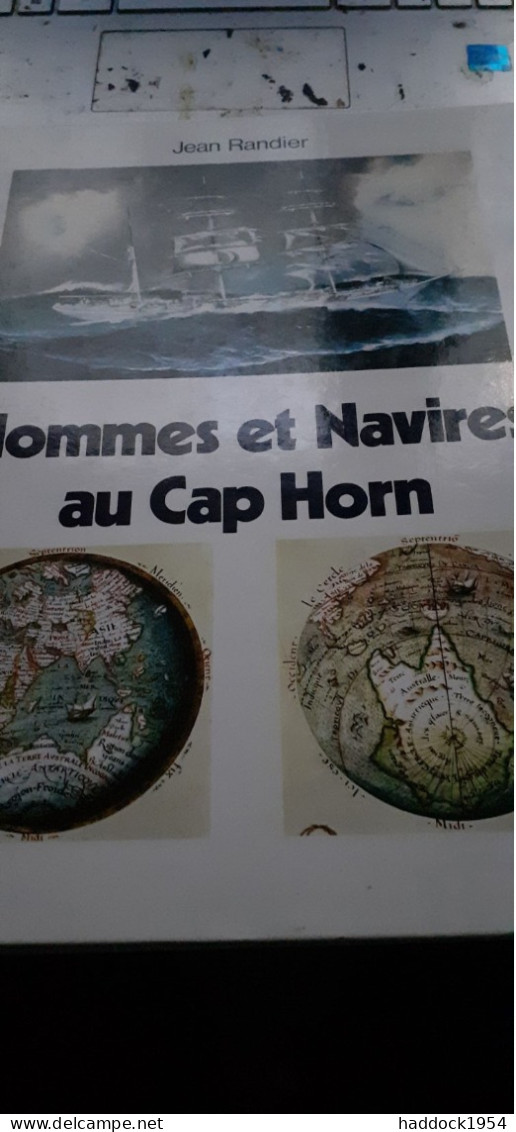 Hommes Et Navires Au Cap HORN Jean RANDIER Celiv 1990 - Boats